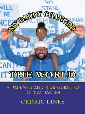 cover image of My Daddy Changed the World